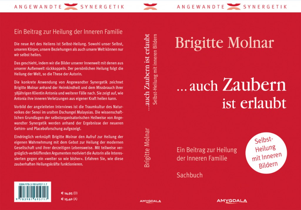 Brigitte Molnar, Amygdala Verlag: Sachbuch zu Synergetik – Auch Zaubern ist erlaubt